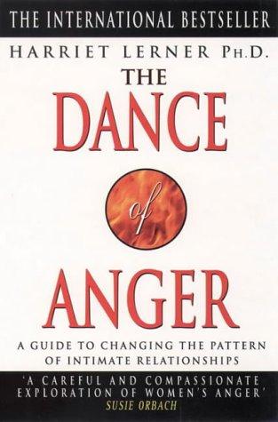Harriet Goldhor Lerner: The Dance of Anger (Paperback, 1999, HarperCollins Publishers Ltd)