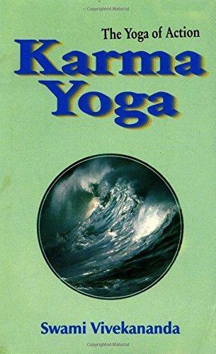 Vivekananda: Karma Yoga: the Yoga of Action (1999)