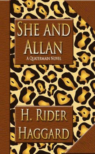 Henry Rider Haggard: She And Allan (Paperback, 2005, Quiet Vision Pub)