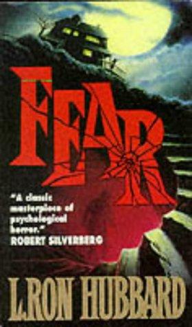 L. Ron Hubbard: Fear (Paperback, 1992, New Era Publications UK Ltd)