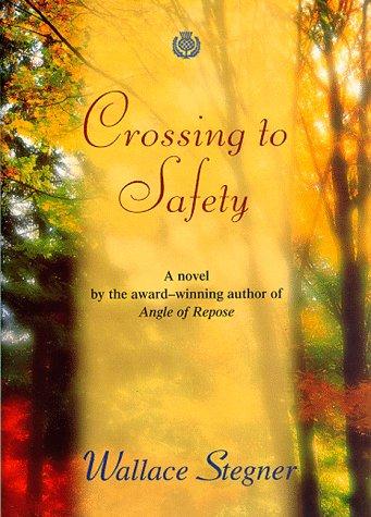 Wallace Stegner: Crossing to safety (1997, Wings Books/Random House Value Pub.)
