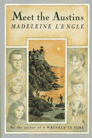 Madeleine L'Engle: Meet the Austins (1997, Farrar, Straus Giroux)