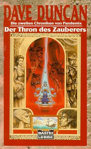 Dave Duncan: Der Thron des Zauberers. (Paperback, German language, 1997, Lübbe)