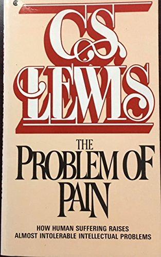 C. S. Lewis: The Problem of Pain (1978)
