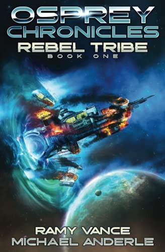 Ramy Vance, Michael Anderle: Rebel Tribe (Paperback, 2021, LMBPN Publishing)