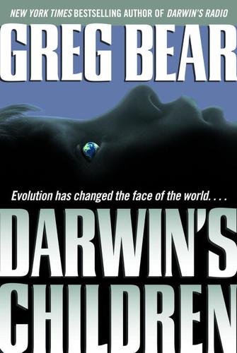 Greg Bear: Darwin's Children (EBook, 2003, Random House Publishing Group)