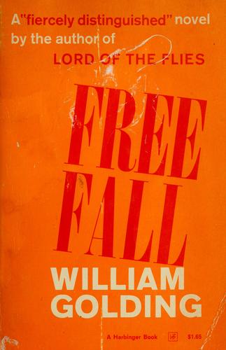 William Golding: Free fall. (1962, Harcourt, Brace)