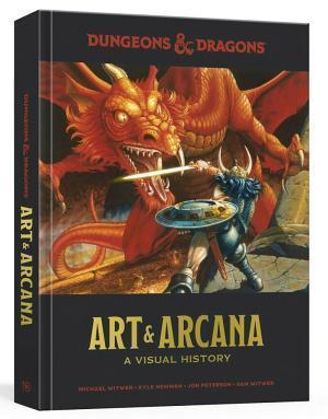 Official Dungeons & Dragons Licensed, Michael Witwer, Kyle Newman, Jon Peterson, Sam Witwer: Dungeons & Dragons art & arcana : a visual history (2018)