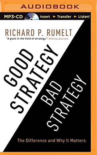 Richard Rumelt, Sean Runnette: Good Strategy/Bad Strategy (AudiobookFormat, 2015, Recorded Books on Brilliance Audio)