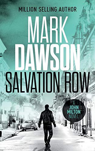 Mark Dawson: Salvation Row (Paperback, 2015, CreateSpace Independent Publishing Platform, Createspace Independent Publishing Platform)