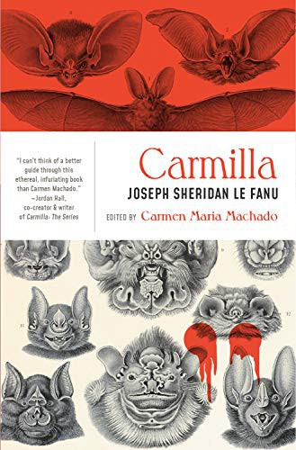 Joseph Sheridan Lefanu, Carmen Maria Machado: Carmilla (2019, Lanternfish Press)