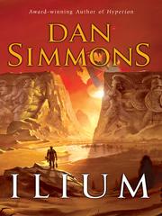 Dan Simmons: Ilium (2003, HarperCollins)