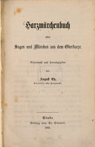 August Ey: Harzmärchenbuch (German language, 1862, Fr. Steudel)