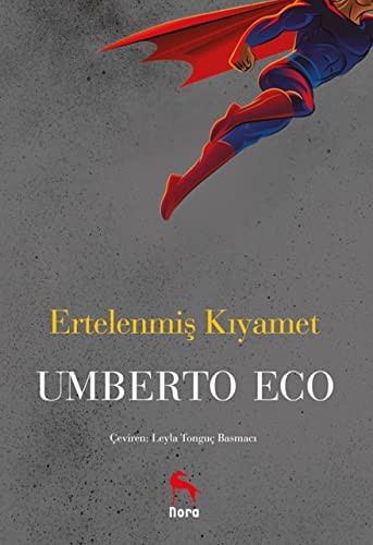 Umberto Eco: Ertelenmiş Kıyamet (Paperback, 2020, Nora Kitap)