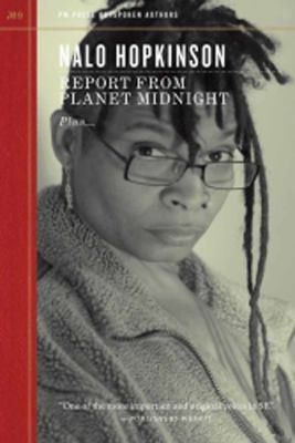 Nalo Hopkinson: Report From Planet Midnight (2012, PM Press)