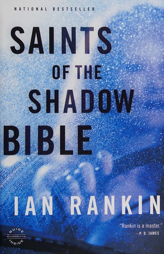 Ian Rankin: Saints of the Shadow Bible (2014)