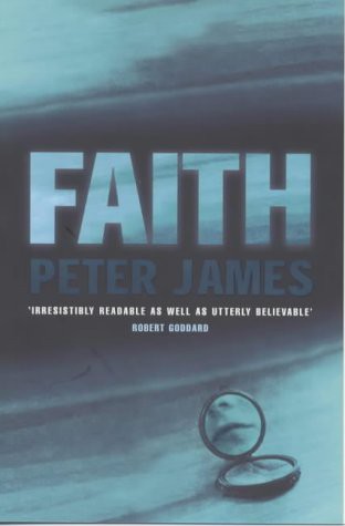 James, Peter: Faith (Paperback, 2000, UNSPECIFIED VENDOR)