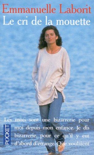 Emmanuelle Laborit, Marie-Thérèse Cuny: Le cri de la mouette (Paperback, French language, 2001, Pocket)