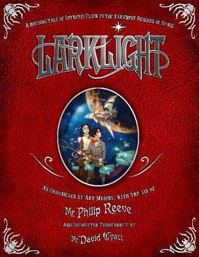 Philip Reeve: Larklight (Larklight, #1) (2006)