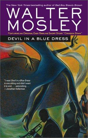 Walter Mosley: Devil in a blue dress (2002, Washington Square Press)
