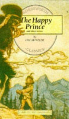 Oscar Wilde: Happy Prince (Paperback, 1993, Wordsworth Edns.)