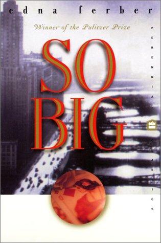 Edna Ferber: So Big (Perennial Classics) (2000, Harper Perennial Modern Classics)
