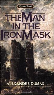 Alexandre Dumas: The Man in the Iron Mask (Signet Classics) (1992, Signet Classics)
