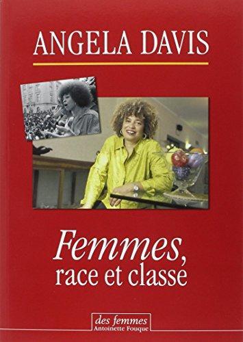 Angela Y. Davis: Femmes, race et classe (French language, 2007)