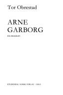 Tor Obrestad: Arne Garborg (Norwegian language, 1991, Gyldendal norsk forlag)
