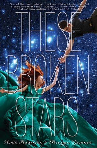 Amie Kaufman, Meagan Spooner: These Broken Stars (Hardcover, 2013, Disney Hyperion)