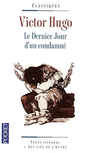 Victor Hugo: Le dernier jour d'un condamné (French language, 2009)