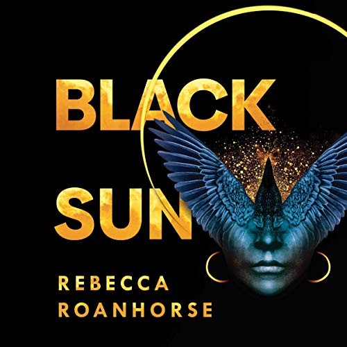 Rebecca Roanhorse: Black Sun (2020, Blackstone Pub)