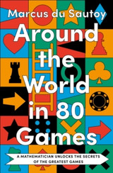 Marcus du Sautoy: Around the World in 80 Games (2023, HarperCollins Publishers Limited)