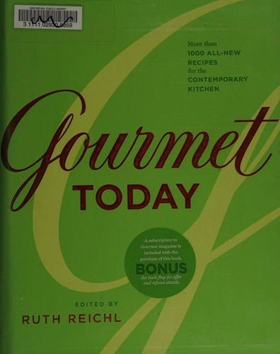 Ruth Reichl: Gourmet today (2009, Hougton Mifflin Harcourt)