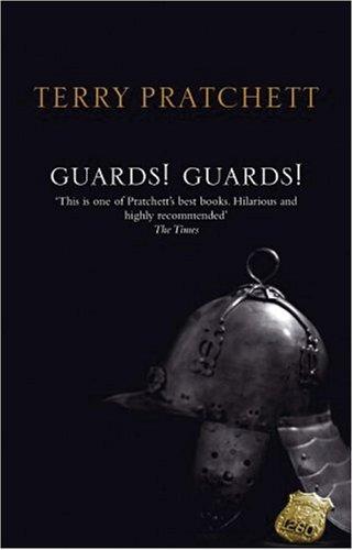 Terry Pratchett: Guards! Guards! (Discworld) (Paperback, 2005, Corgi)