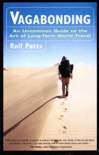 Rolf Potts: Vagabonding (2002, Villard Books)