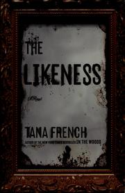 Tana French: The Likeness (2008, Viking Adult)