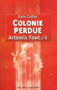 Eoin Colfer: Artemis Fowl Tome 5 (French language)