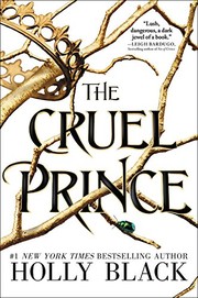 Holly Black: The Cruel Prince (The Folk of the Air) (2018, Little, Brown Books for Young Readers)