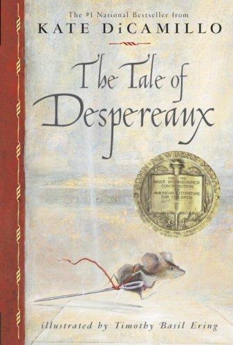 Kate Dicamillo: The Tale of Despereaux (2006, Candlewick)