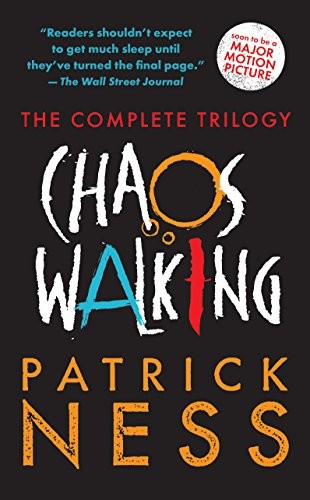 Patrick Ness: Chaos Walking (Paperback, 2018, Candlewick, Candlewick Press (MA))