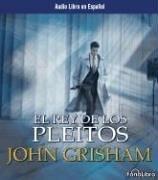John Grisham, Maria Antonia Menini: El Rey De Los Pleitos / The King of Torts (AudiobookFormat, Spanish language, 2006, FonoLibro Inc.)