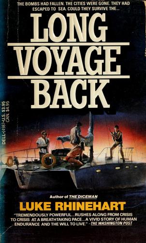 Luke Rhinehart: Long voyage back (1984, Dell)
