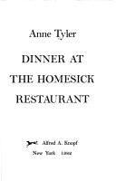 Anne Tyler: Dinner at the Homesick Restaurant (Hardcover, 1982, Knopf, Distributed by Random House)