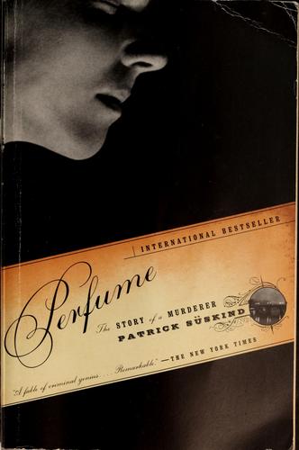 Patrick Süskind: Perfume (2001, Vintage International)