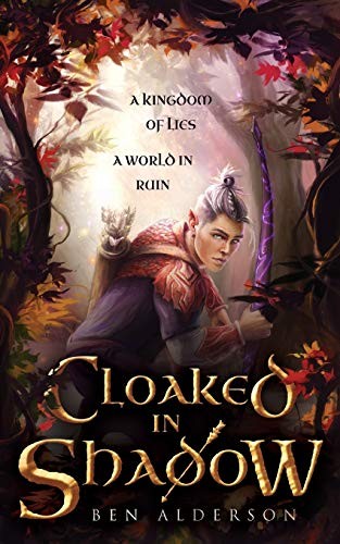 Ben Alderson: Cloaked in Shadow (Paperback, 2017, Oftomes Publishing)