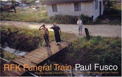 Norman Mailer, Paul Fusco: RFK Funeral Train (2000)