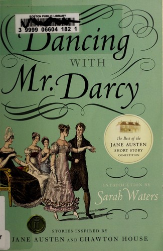 Sarah Waters: Dancing with Mr. Darcy (2010, Harper)