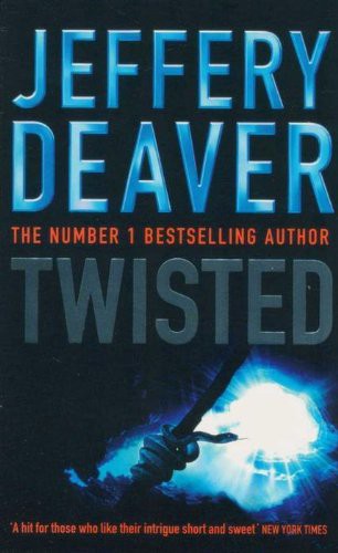 Jeffery Deaver: Twisted (Paperback, 2004, Hodder Paperback)