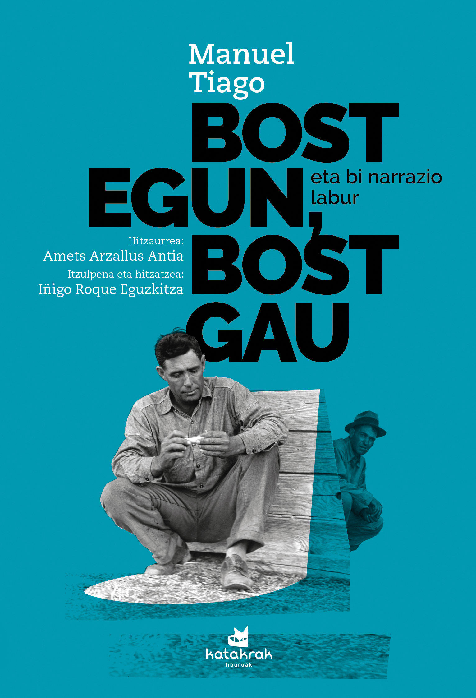 Manuel Tiago, Álvaro Barreirinhas Cunhal: Bost egun, bost gau (Paperback, Euskara language, 2020, Katakrak)